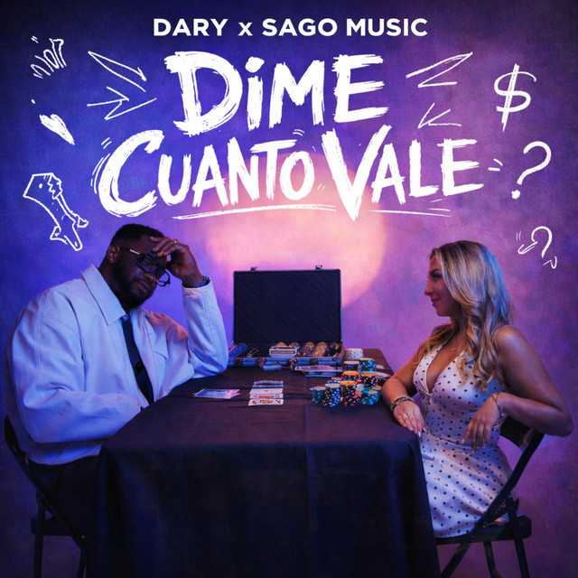 Portada de Dime Cuanto Vale, lanzamiento compartido de Dary y Sago Music